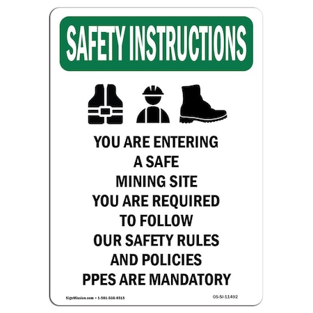 Signmission OSHA INSTRUCTIONS Sign, You Are Entering W/ Symbol, 10in X 7in Rigid Plastic, 7" W, 10" L, Portrait OS-SI-P-710-V-11492